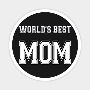 World's Best Mom Magnet